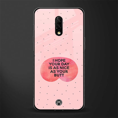 butt day quote glass case for oneplus 7 image