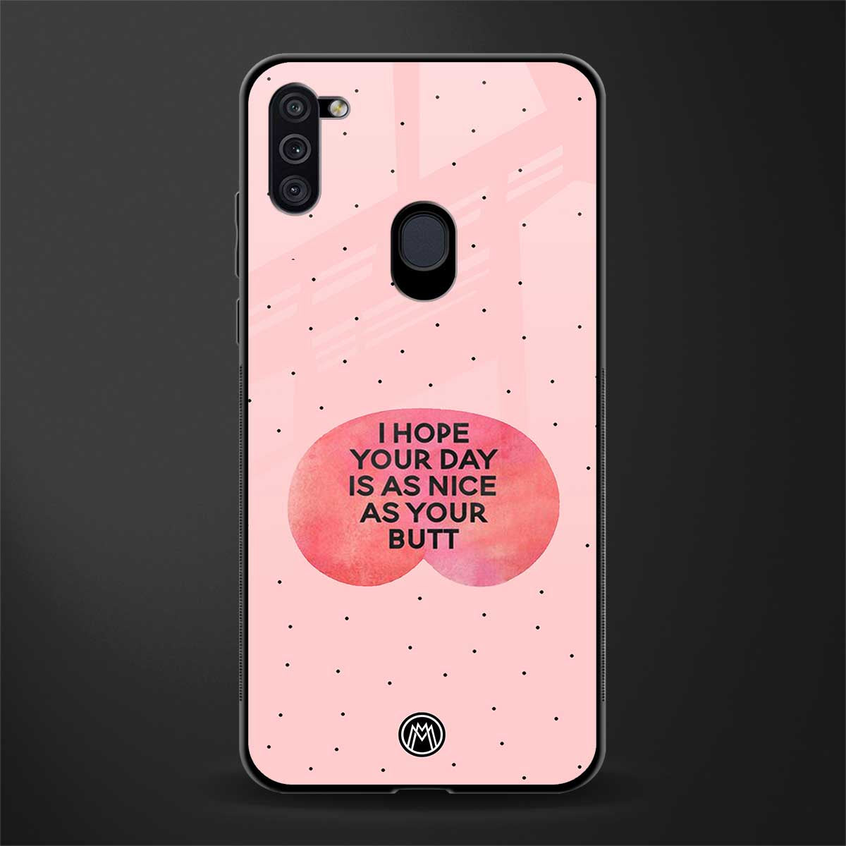butt day quote glass case for samsung galaxy m11 image