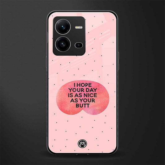 butt day quote back phone cover | glass case for vivo v25-5g
