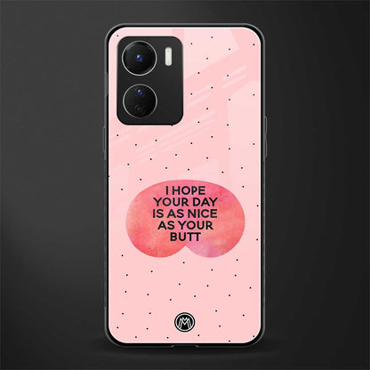 butt day quote back phone cover | glass case for vivo y16