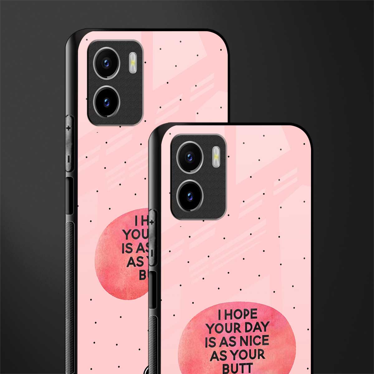 butt day quote back phone cover | glass case for vivo y72