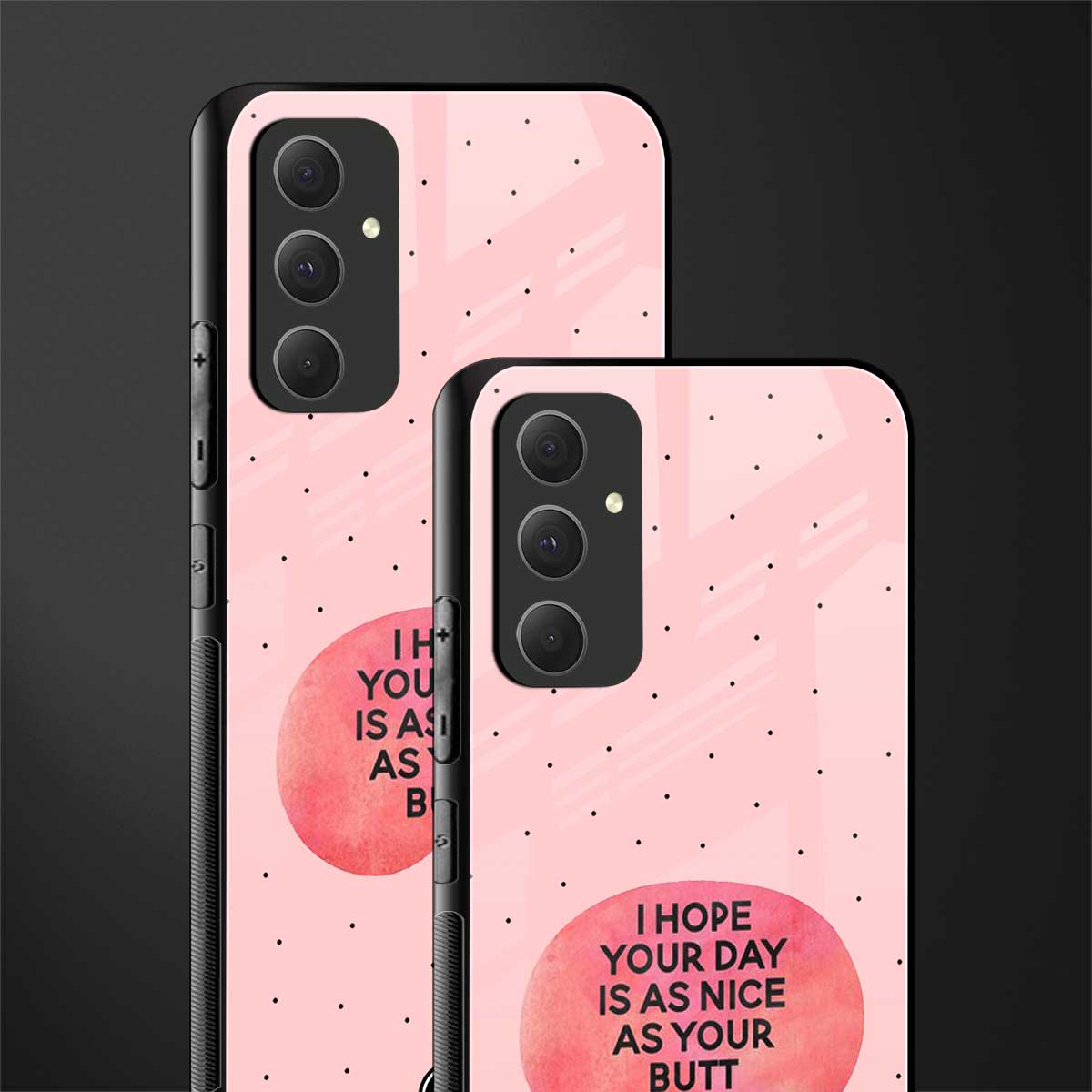 butt day quote back phone cover | glass case for samsung galaxy a54 5g