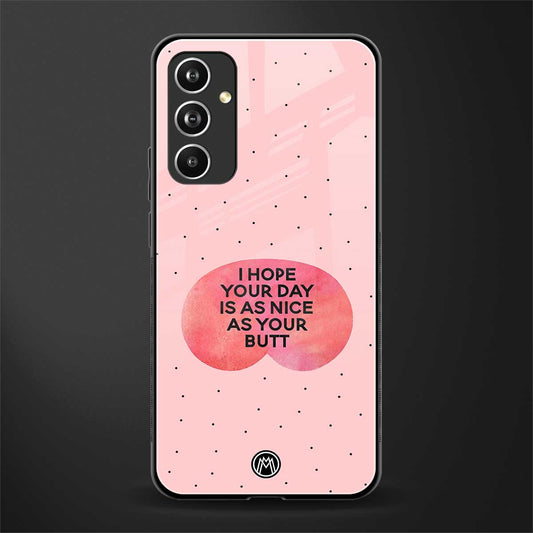 butt day quote back phone cover | glass case for samsung galaxy a54 5g