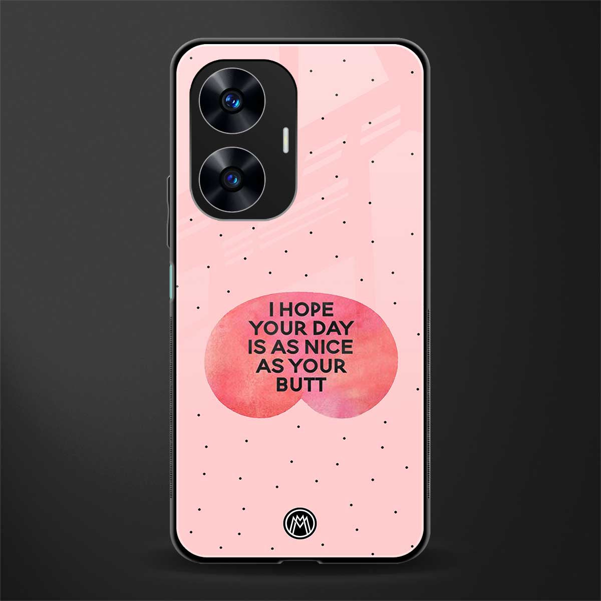 butt day quote back phone cover | glass case for realme c55