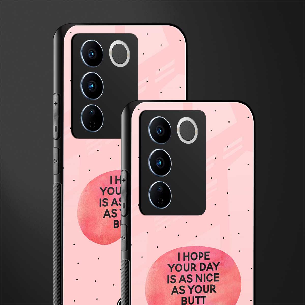 butt day quote back phone cover | glass case for vivo v27 pro 5g