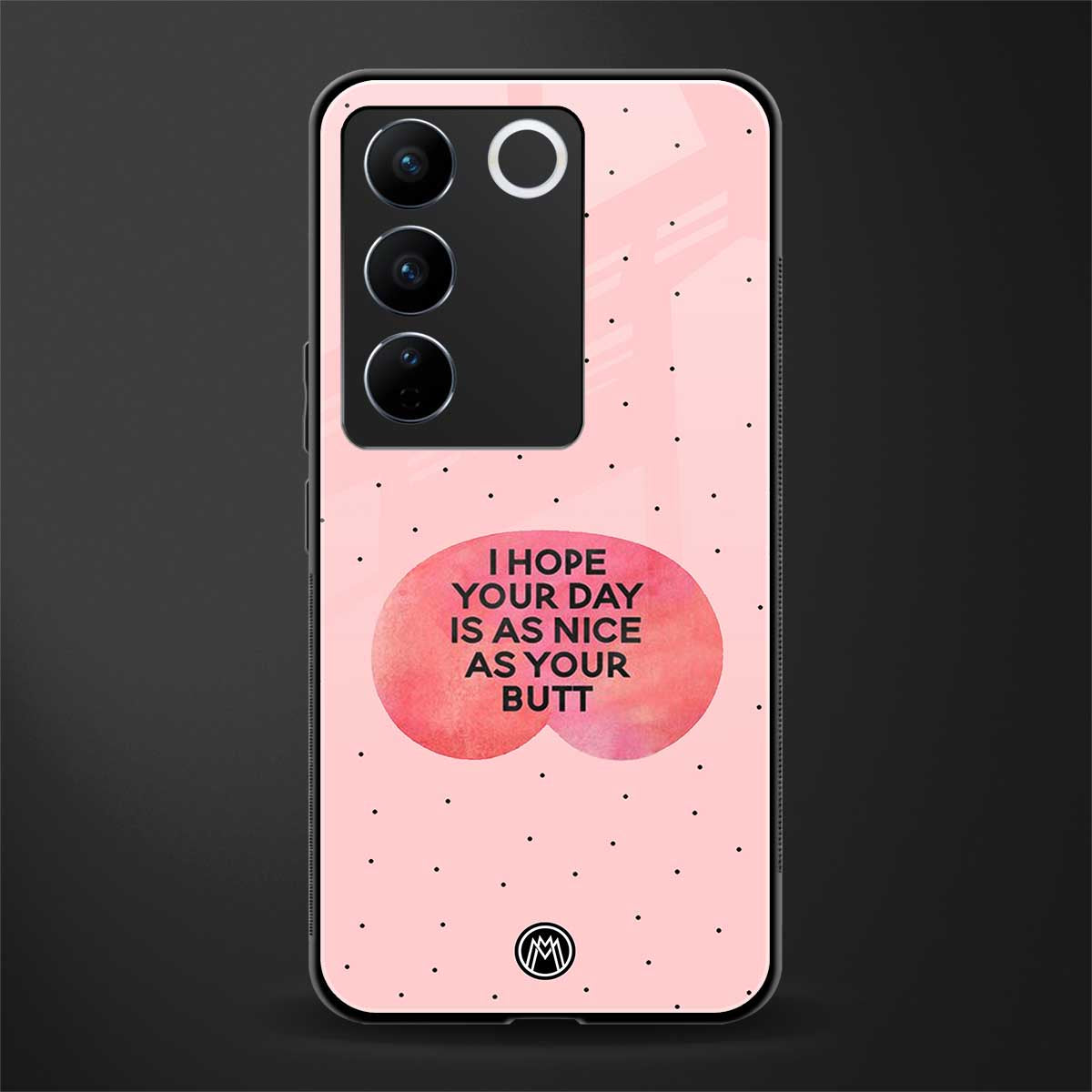butt day quote back phone cover | glass case for vivo v27 pro 5g