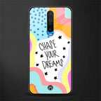 chase your dreams glass case for poco x2 image