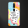 chase your dreams glass case for oppo f11 pro image