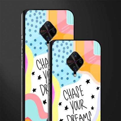 chase your dreams glass case for vivo s1 pro image-2