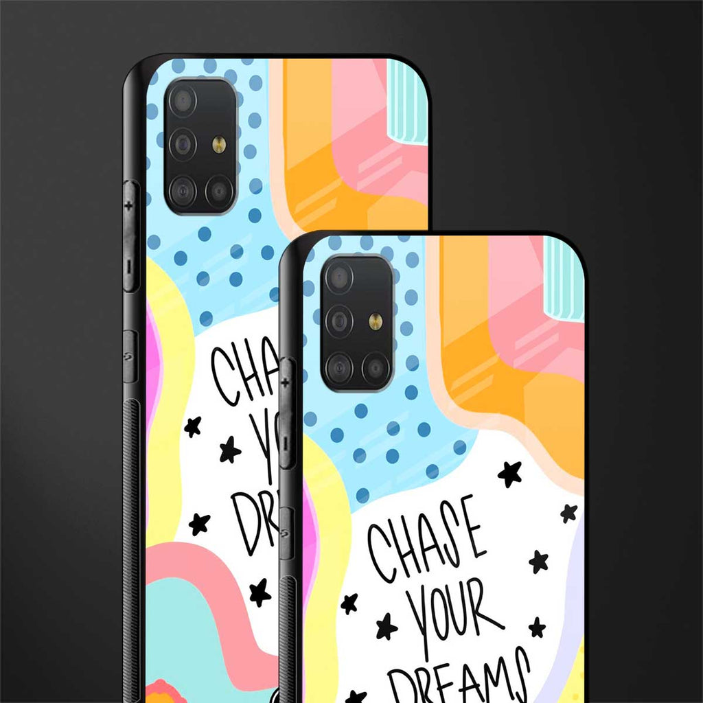 chase your dreams glass case for samsung galaxy a51 image-2