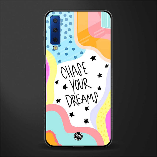 chase your dreams glass case for samsung galaxy a7 2018 image