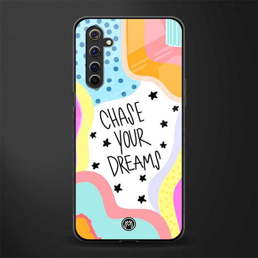 chase your dreams glass case for realme 6 pro image