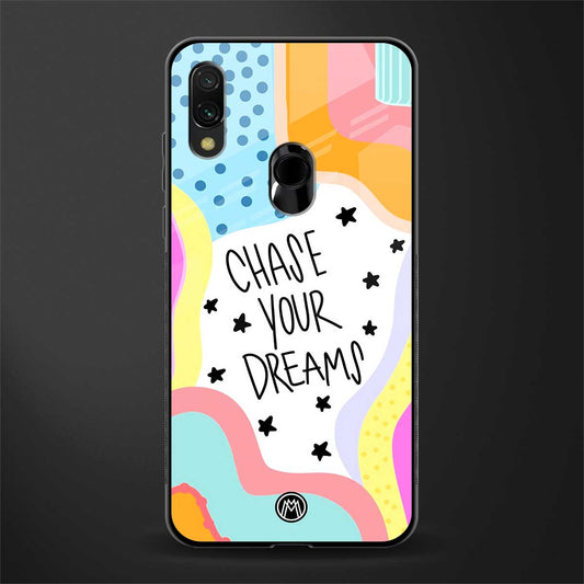 chase your dreams glass case for redmi note 7 pro image