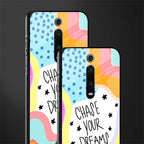 chase your dreams glass case for redmi k20 pro image-2