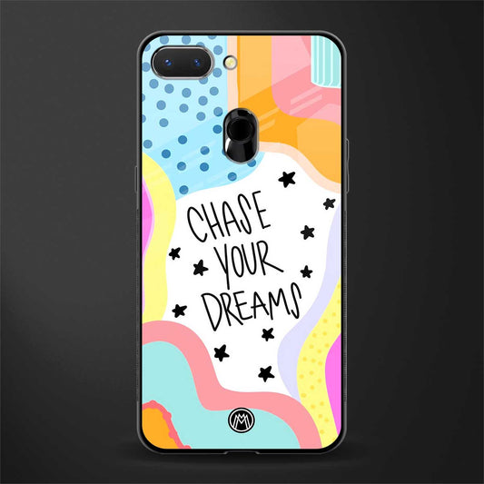 chase your dreams glass case for oppo a5 image