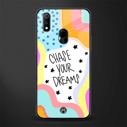 chase your dreams glass case for realme 3 pro image