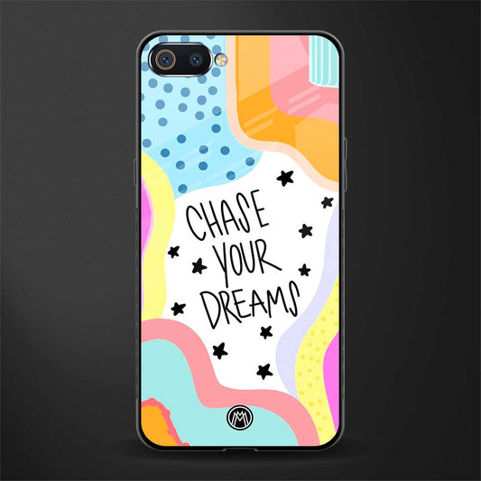 chase your dreams glass case for realme c2 image