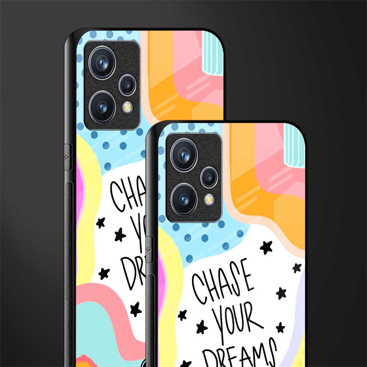 chase your dreams glass case for realme 9 4g image-2