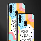 chase your dreams glass case for samsung galaxy a20s image-2