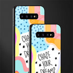 chase your dreams glass case for samsung galaxy s10 image-2