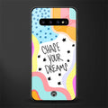 chase your dreams glass case for samsung galaxy s10 plus image