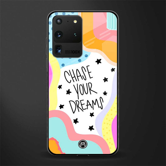 chase your dreams glass case for samsung galaxy s20 ultra image