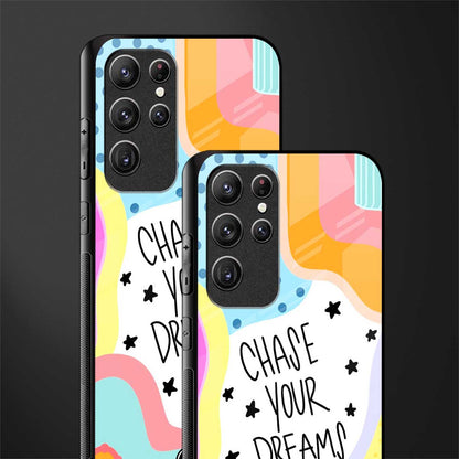 chase your dreams glass case for samsung galaxy s22 ultra 5g image-2