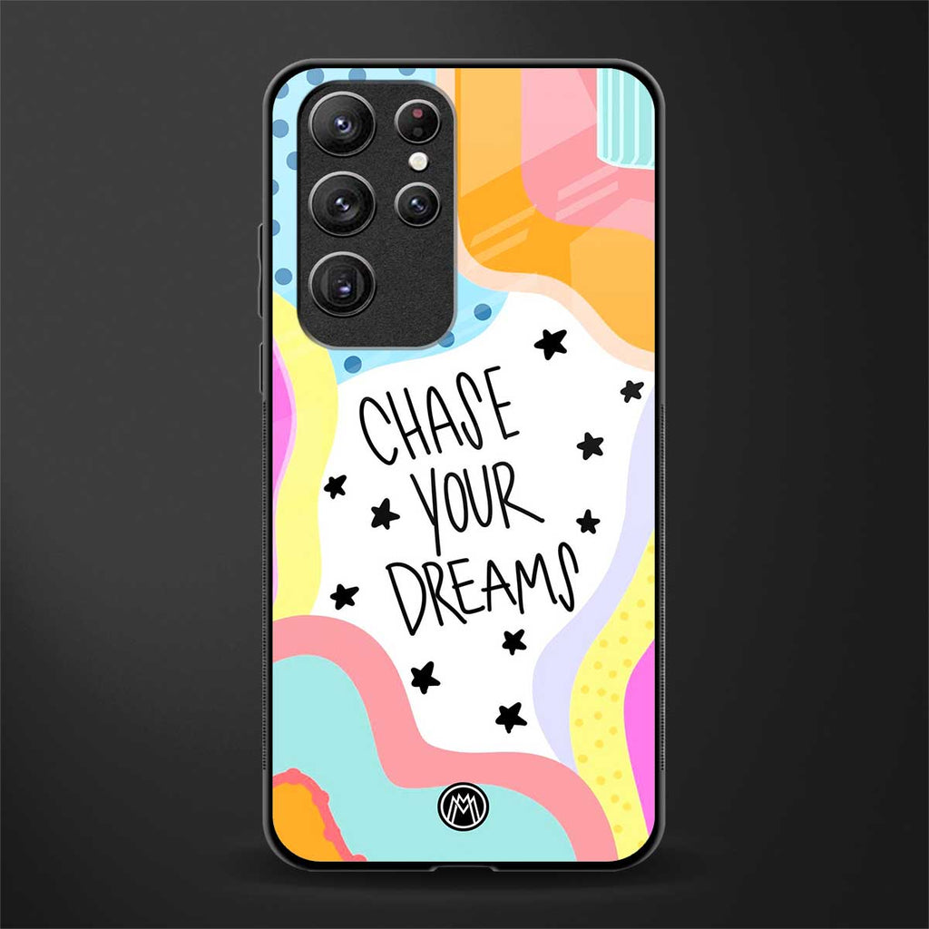 chase your dreams glass case for samsung galaxy s21 ultra image