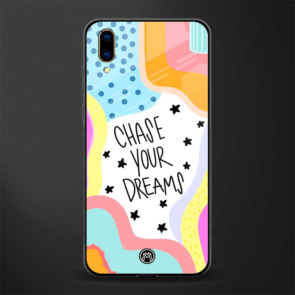 chase your dreams glass case for vivo v11 pro image