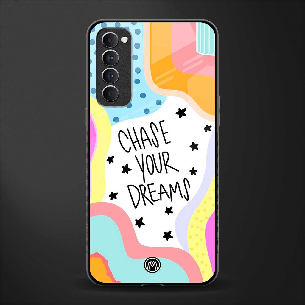 chase your dreams glass case for oppo reno 4 pro image