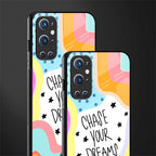 chase your dreams glass case for oneplus 9 pro image-2