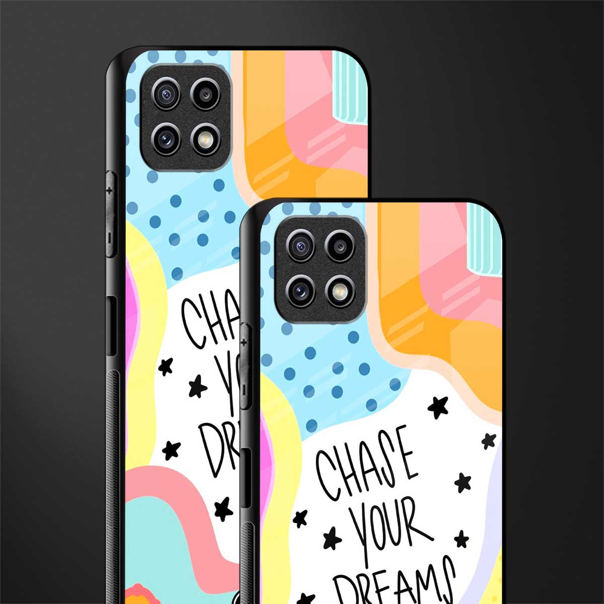 chase your dreams glass case for samsung galaxy a22 5g image-2