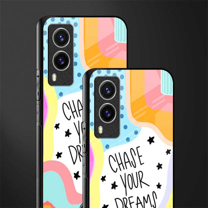 chase your dreams glass case for vivo v21e 5g image-2