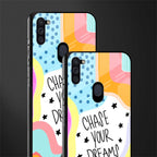 chase your dreams glass case for samsung galaxy m11 image-2