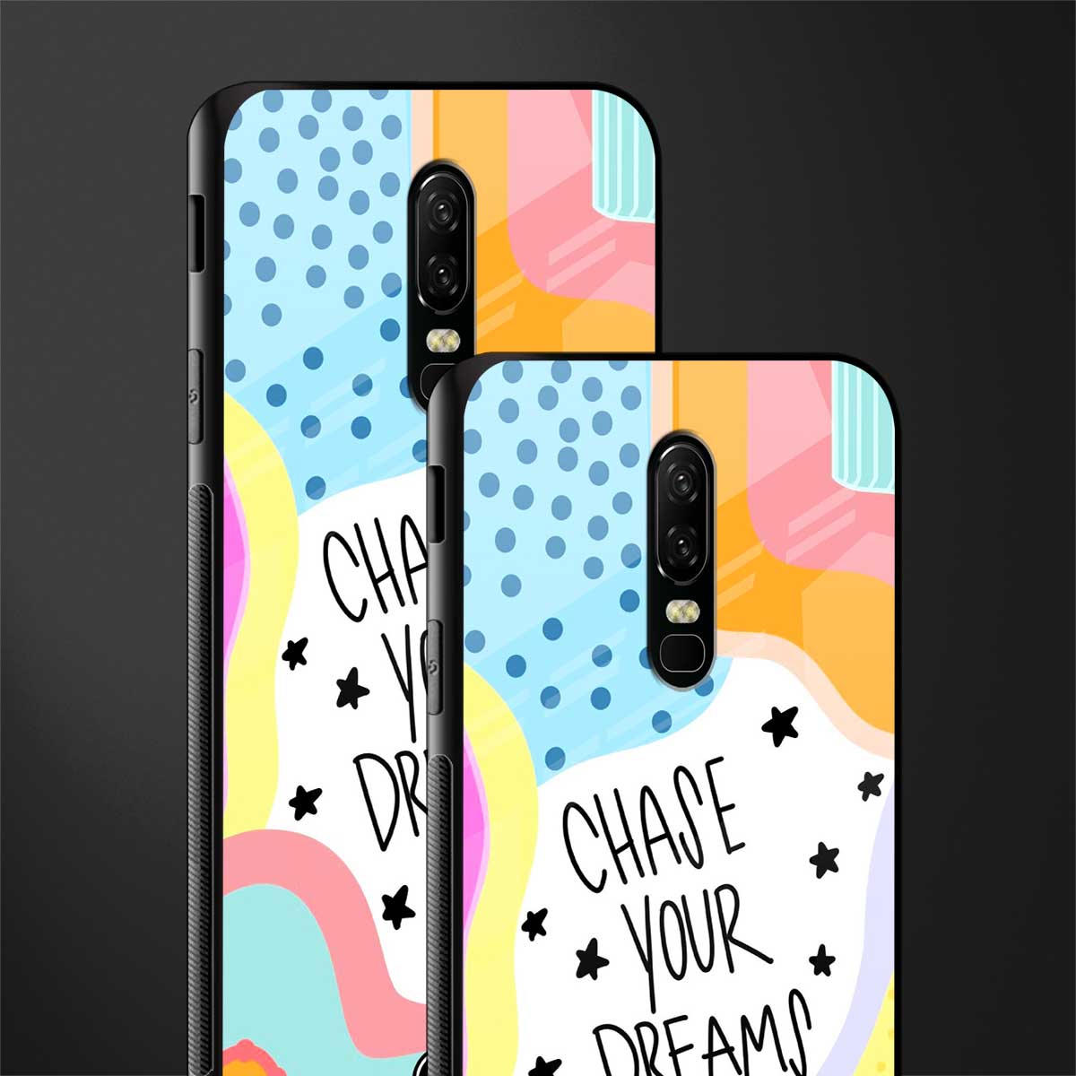 chase your dreams glass case for oneplus 6 image-2