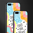 chase your dreams glass case for iphone 8 plus image-2