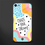 chase your dreams glass case for iphone 7 image