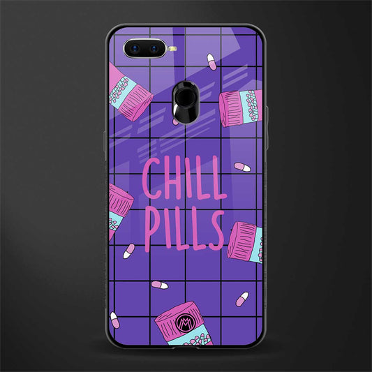 chill pills glass case for oppo a7 image