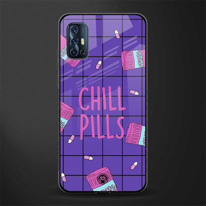 chill pills glass case for vivo v17 image