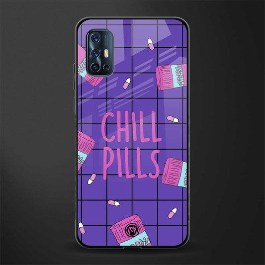 chill pills glass case for vivo v17 image