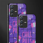 chill pills glass case for vivo v23 5g image-2
