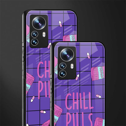 chill pills back phone cover | glass case for xiaomi 12 pro