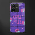 chill pills back phone cover | glass case for vivo y22
