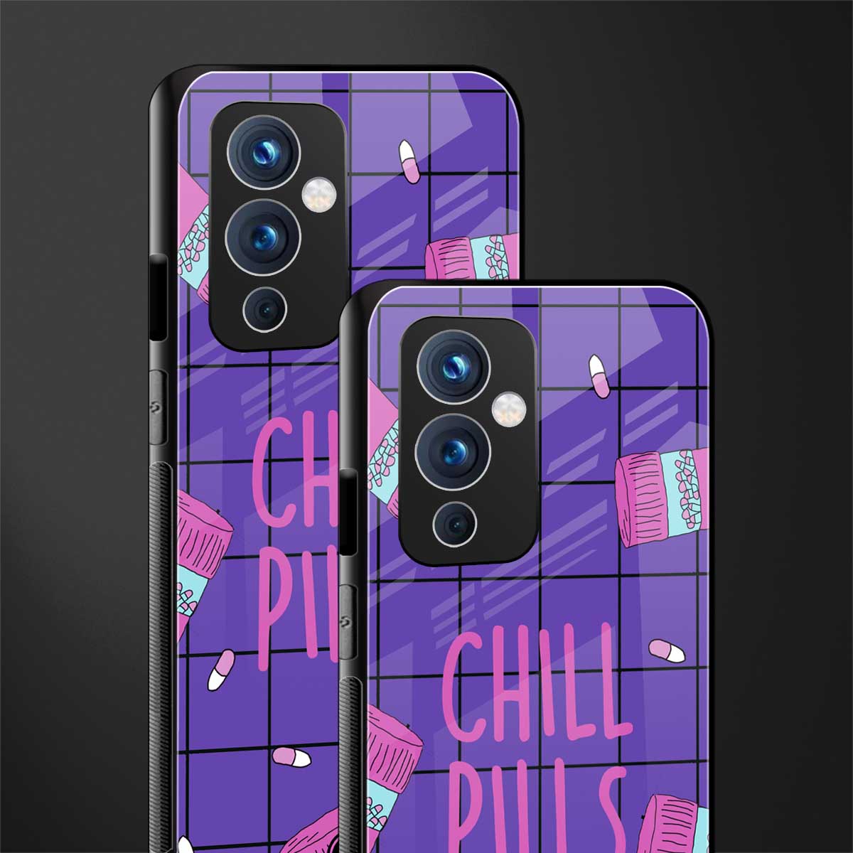 chill pills back phone cover | glass case for oneplus 9