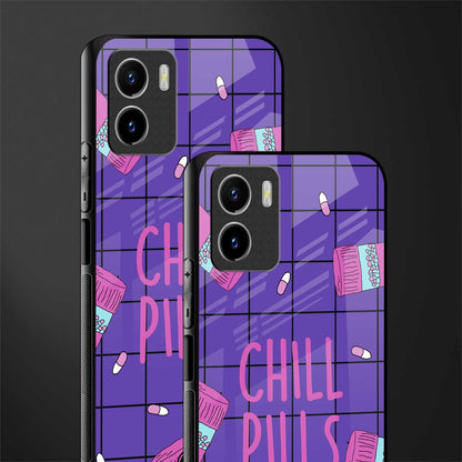 chill pills back phone cover | glass case for vivo y72