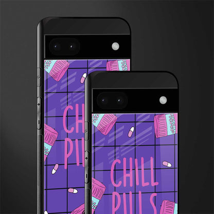 chill pills back phone cover | glass case for google pixel 6a