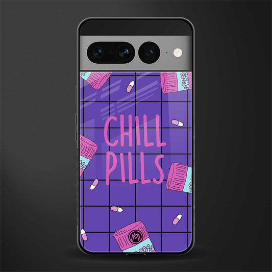 chill pills back phone cover | glass case for google pixel 7 pro