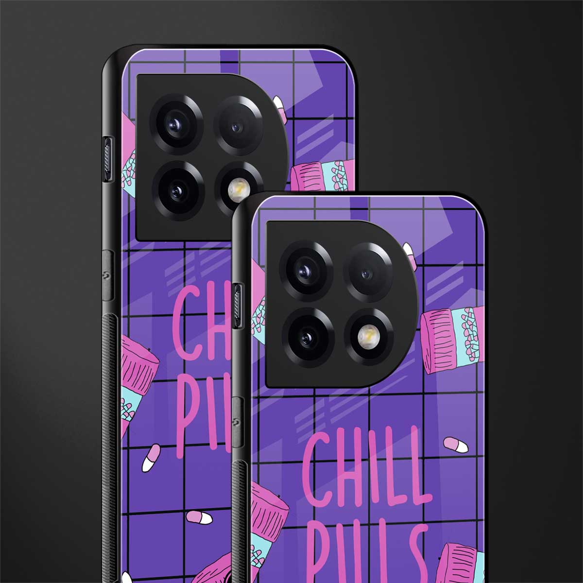 chill pills back phone cover | glass case for oneplus 11