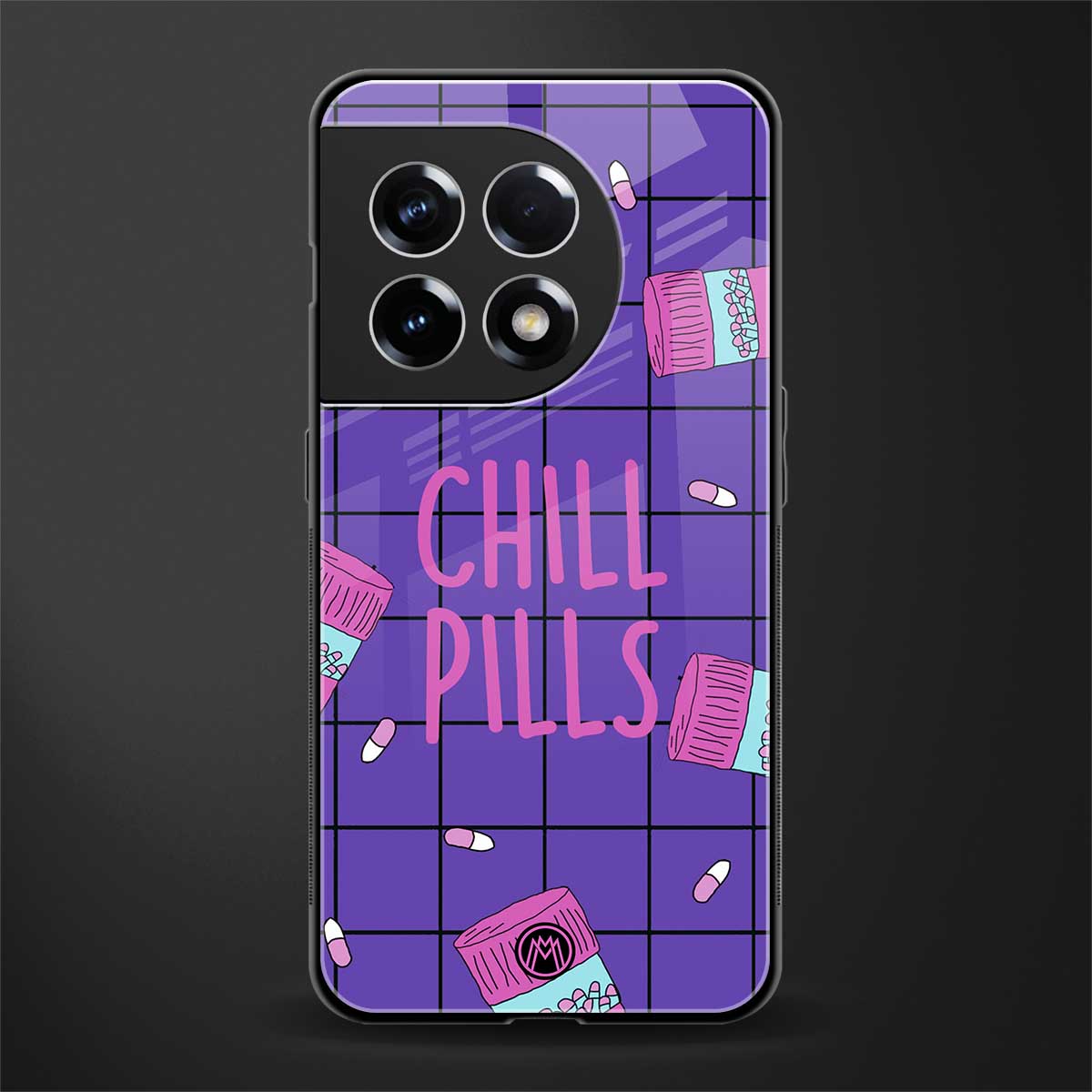 chill pills back phone cover | glass case for oneplus 11r