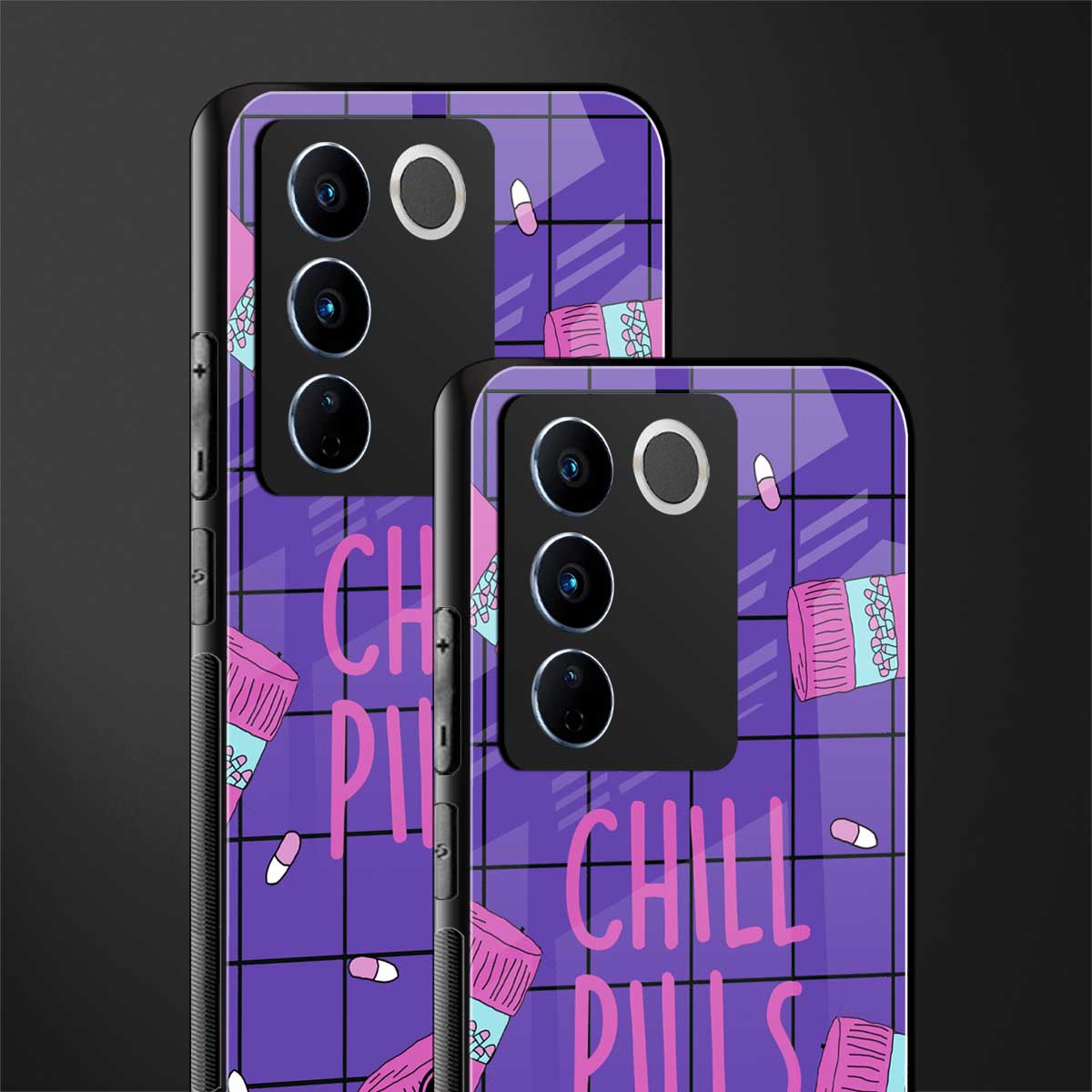 chill pills back phone cover | glass case for vivo v27 pro 5g